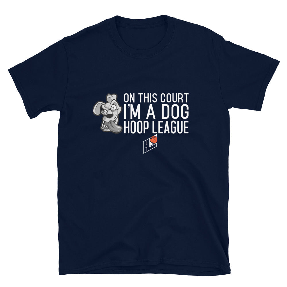 On This Court Im a Dog T-Shirt | Classic T-Shirt