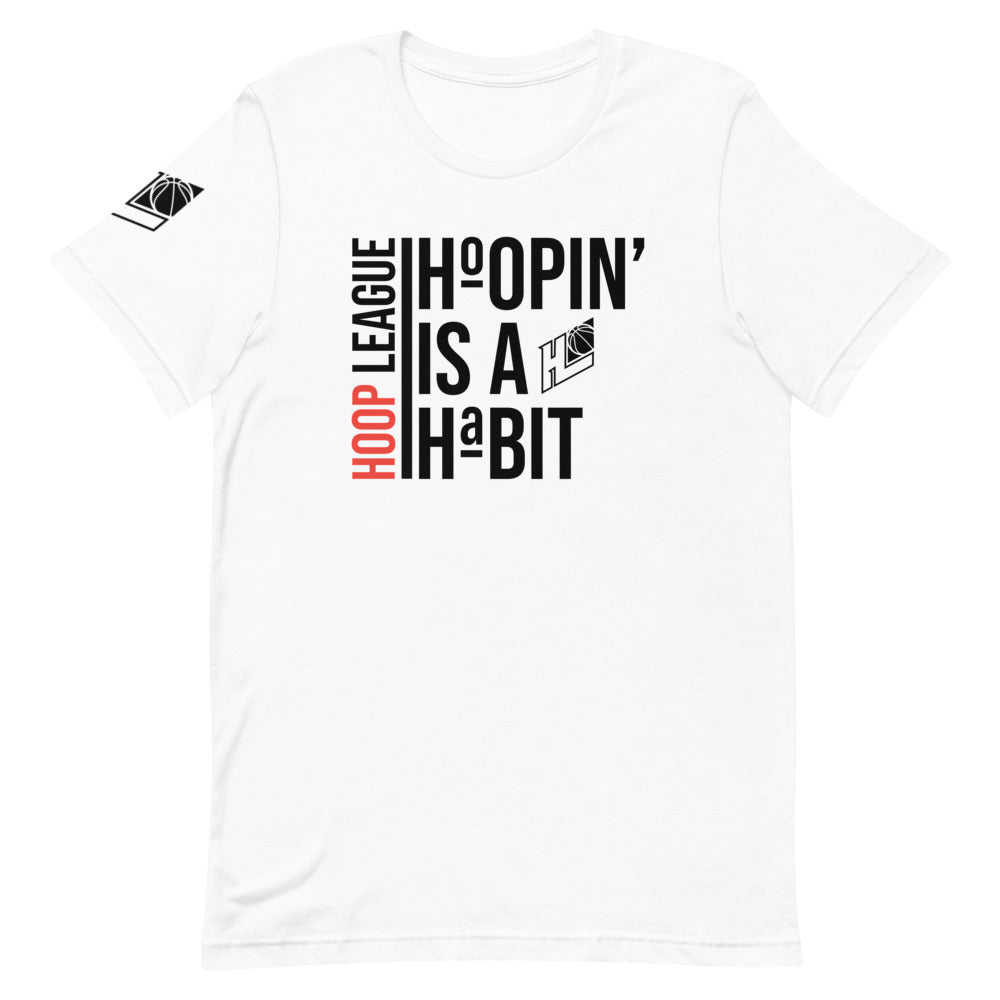 Hoopin’ Is A Habit T-Shirt | Hoop League T-Shirt